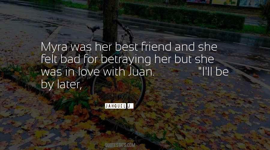 Quotes For Her Best Friend #47768