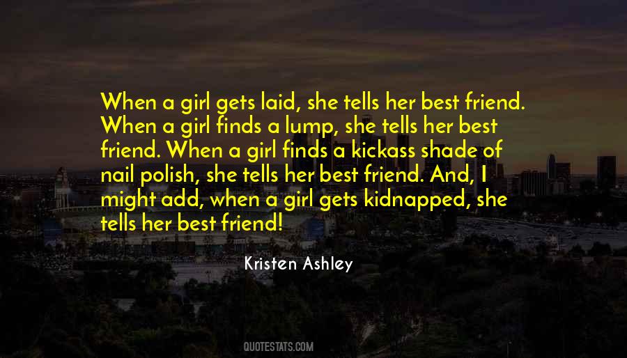 Quotes For Her Best Friend #736325