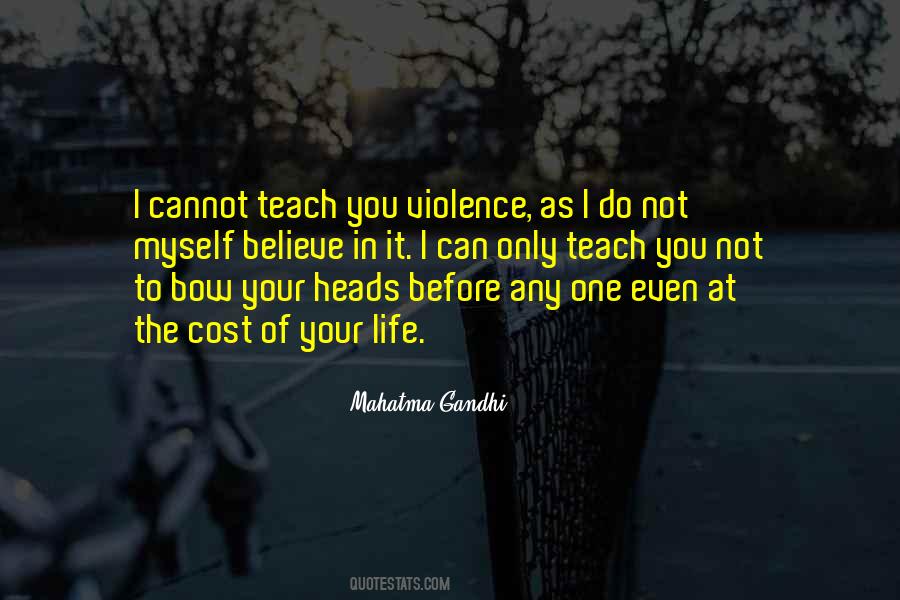 Violence As Quotes #1226550