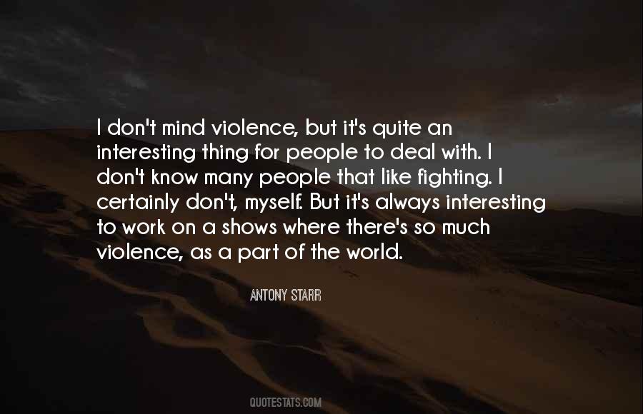 Violence As Quotes #310651