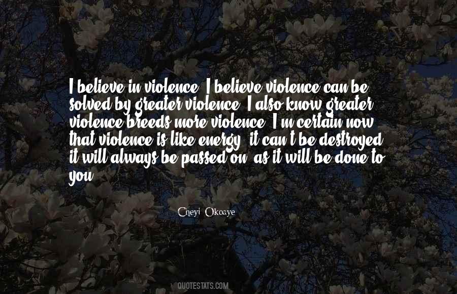 Violence As Quotes #32383