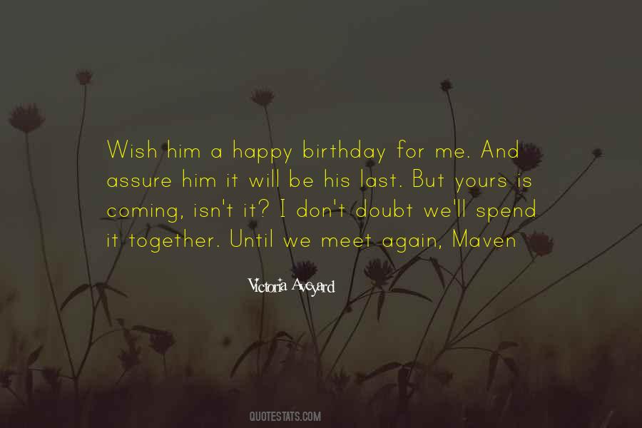 Quotes For Him For His Birthday #1355318