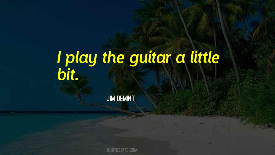 A Little Play Quotes #279275