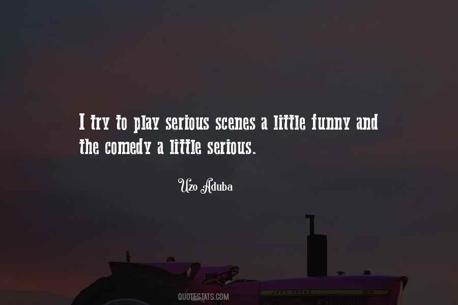 A Little Play Quotes #84100