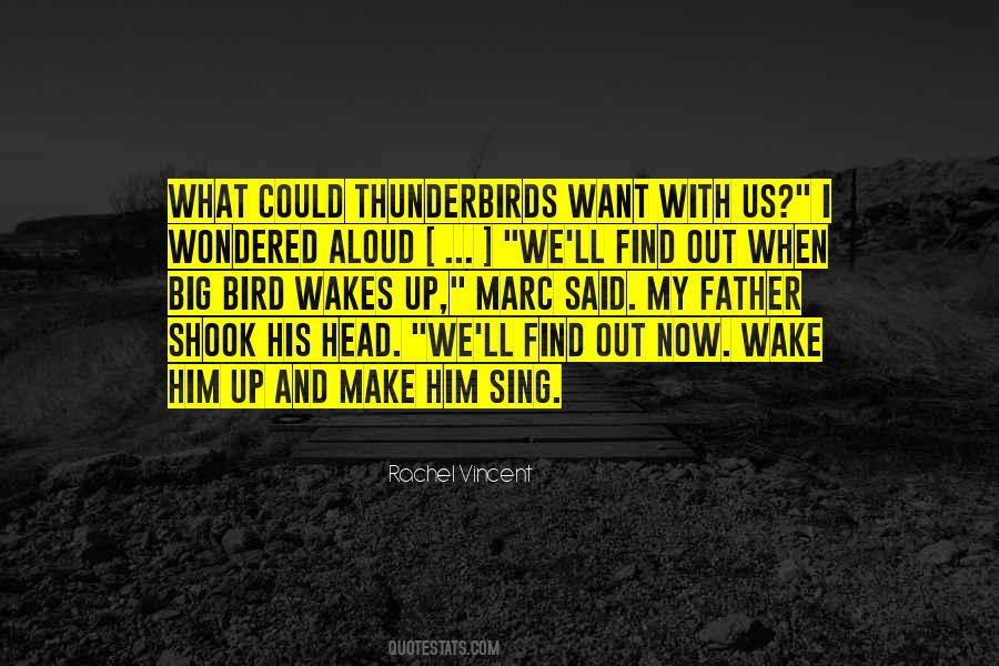 Quotes About Thunderbirds #1291474