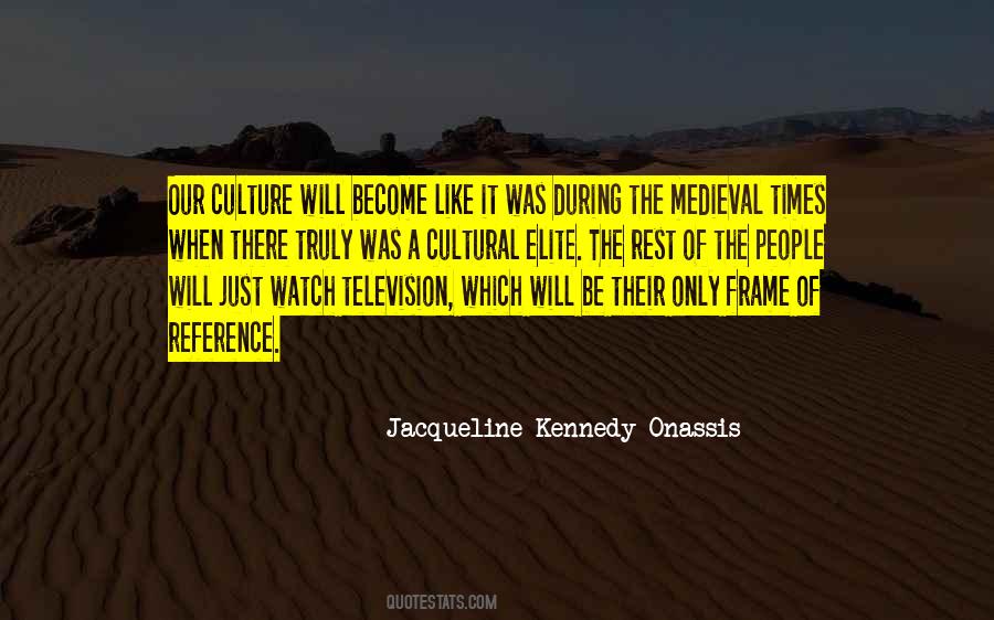 Jacqueline Onassis Quotes #118877