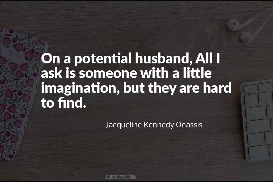 Jacqueline Onassis Quotes #1831008