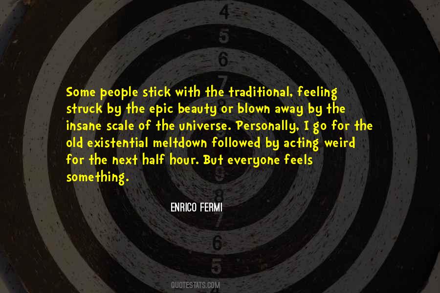 Quotes About Old Feelings #1316402