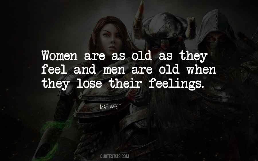 Quotes About Old Feelings #1656403