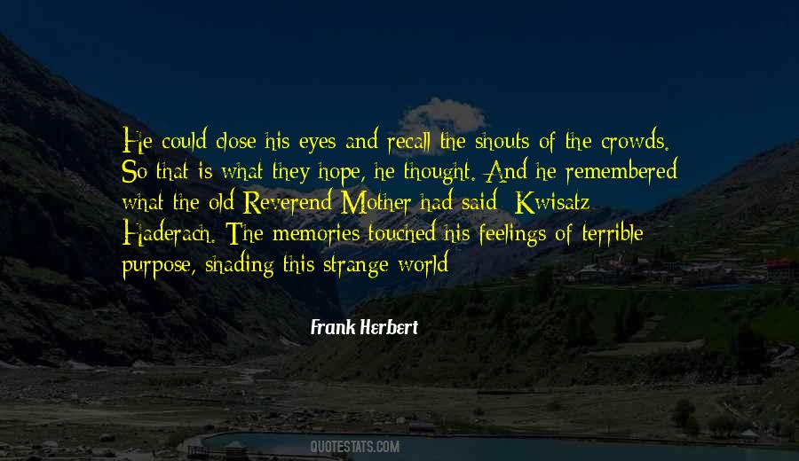 Quotes About Old Feelings #252570