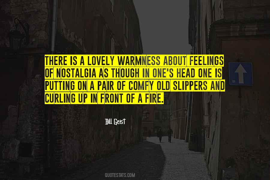 Quotes About Old Feelings #305692