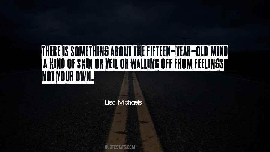 Quotes About Old Feelings #436433