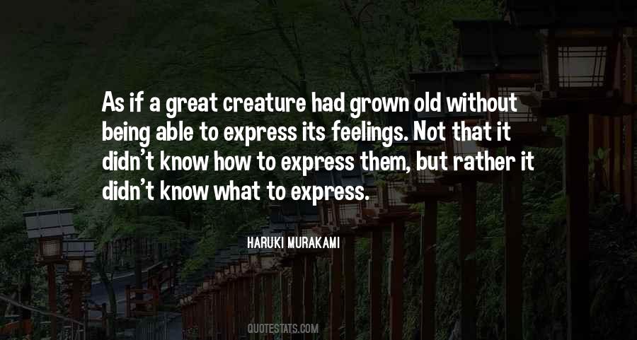 Quotes About Old Feelings #516725
