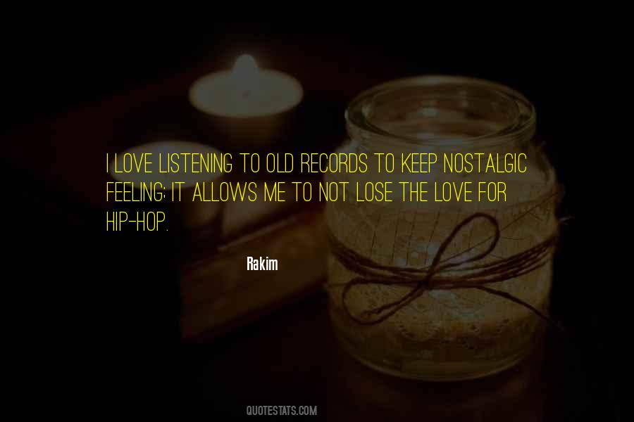 Quotes About Old Feelings #568436