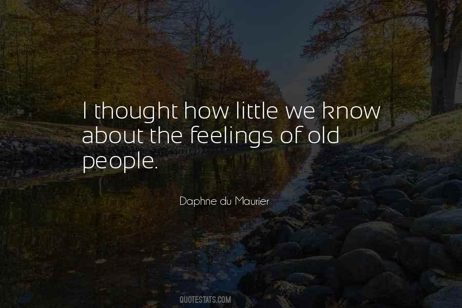Quotes About Old Feelings #681767