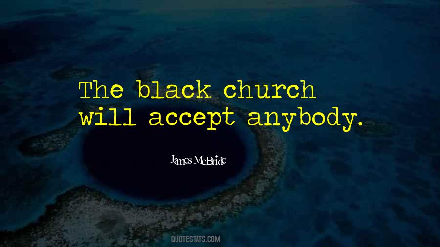 Black Church Quotes #1478041