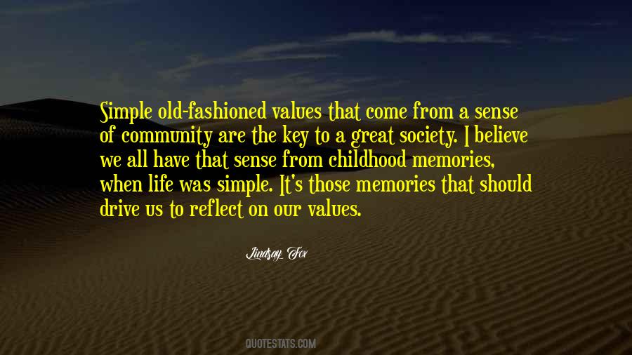Quotes About Old Fashioned Values #1116167