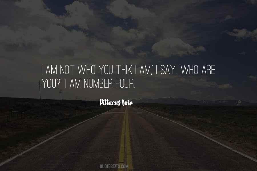 Quotes For I Am Number Four #585428