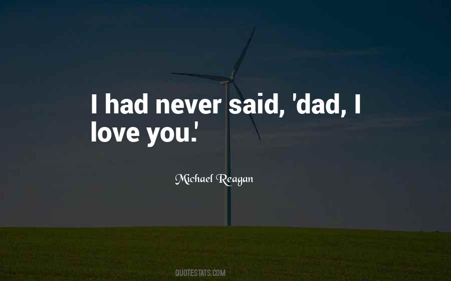 Quotes For I Love You Dad #444327