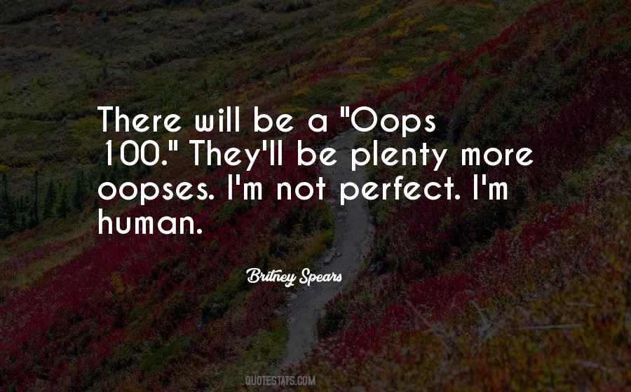 Quotes For I'm Not Perfect #1203154