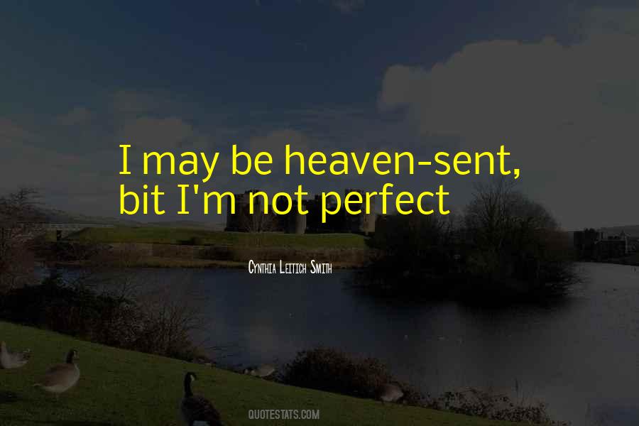 Quotes For I'm Not Perfect #269945