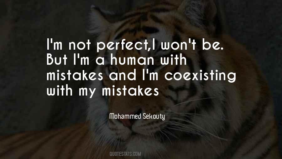 Quotes For I'm Not Perfect #741752