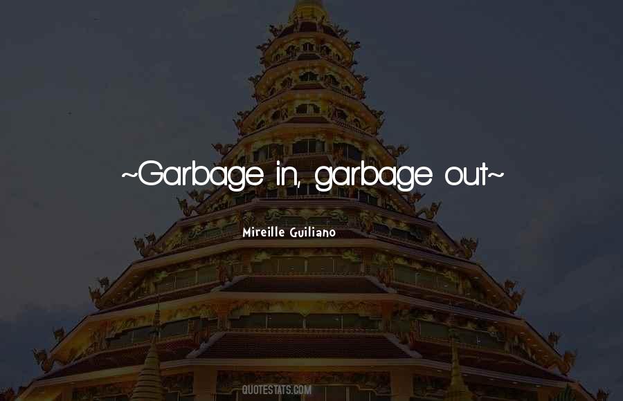 Garbage In Quotes #1307551