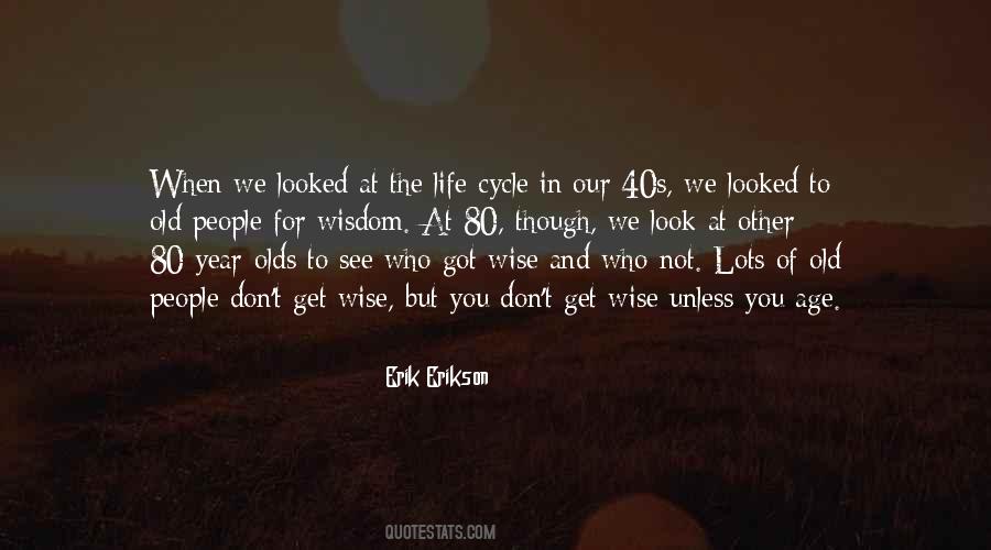 Quotes About Old Age Wisdom #1399714