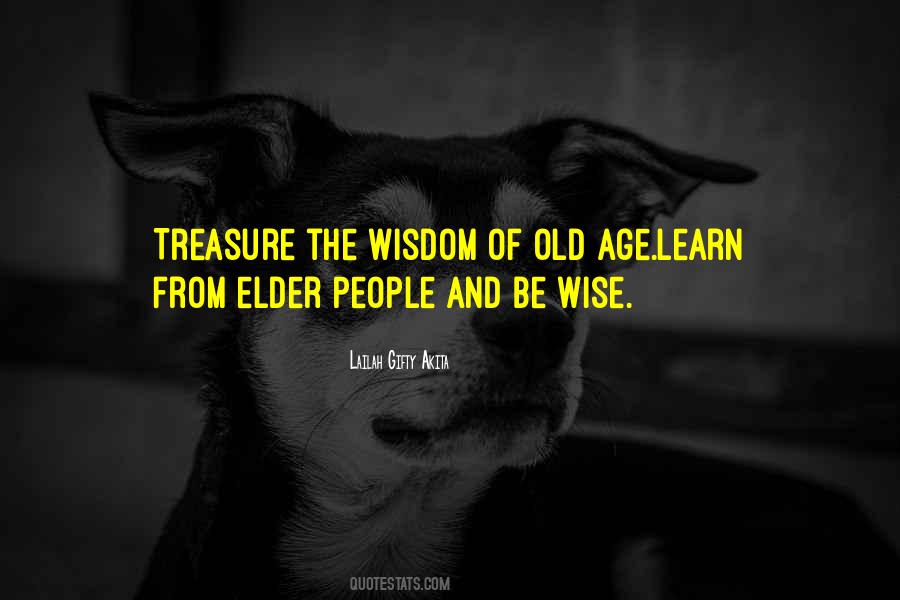 Quotes About Old Age Wisdom #767239