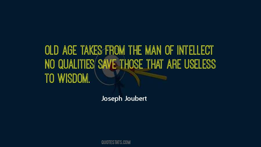 Quotes About Old Age Wisdom #906431
