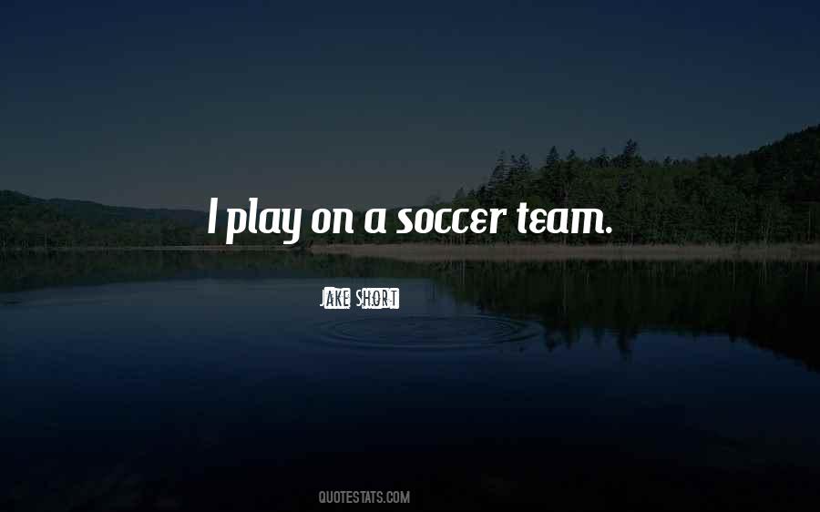 Team Play Quotes #178195