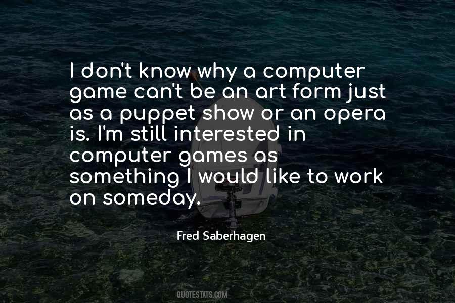 Computer Game Quotes #1729603