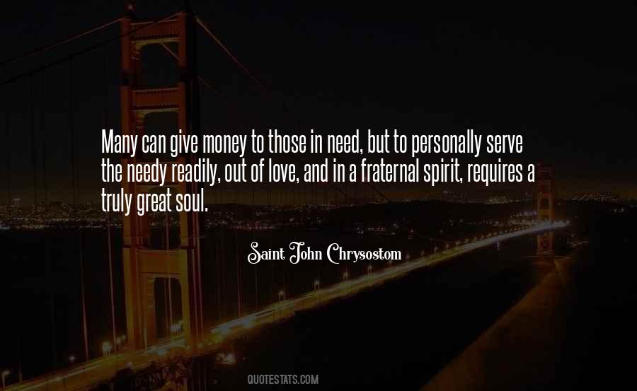 Soul Of Money Quotes #1285390