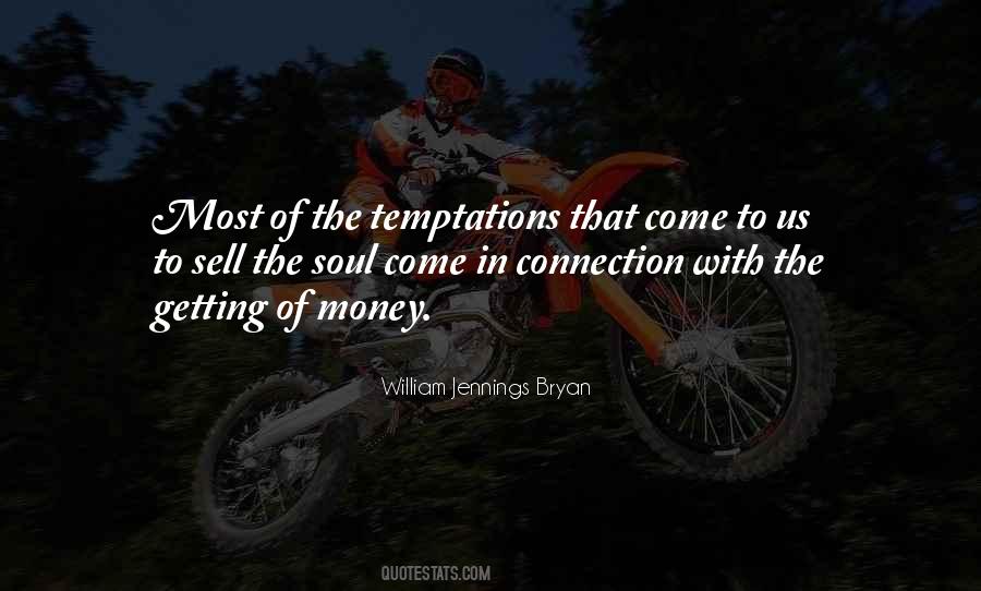 Soul Of Money Quotes #1478336