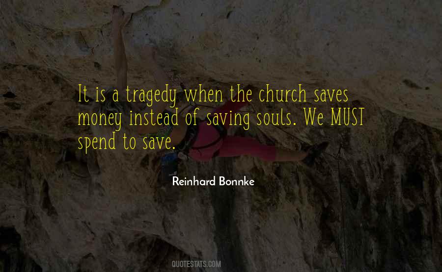 Soul Of Money Quotes #224323