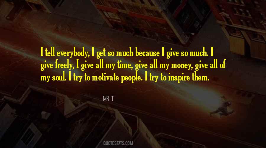 Soul Of Money Quotes #307105