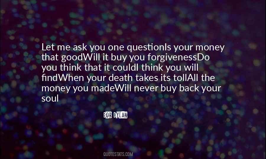 Soul Of Money Quotes #638968