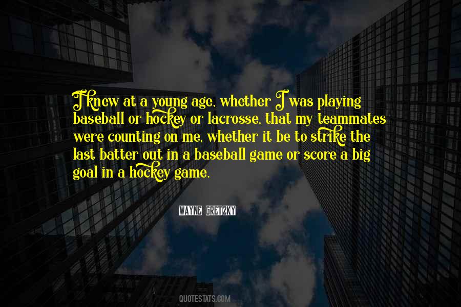 Playing Baseball Quotes #1013905