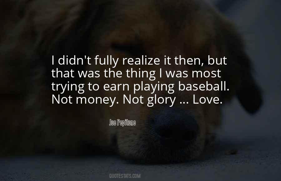 Playing Baseball Quotes #1226930