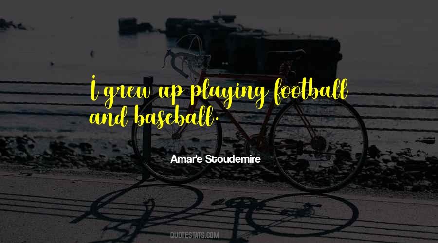 Playing Baseball Quotes #245405