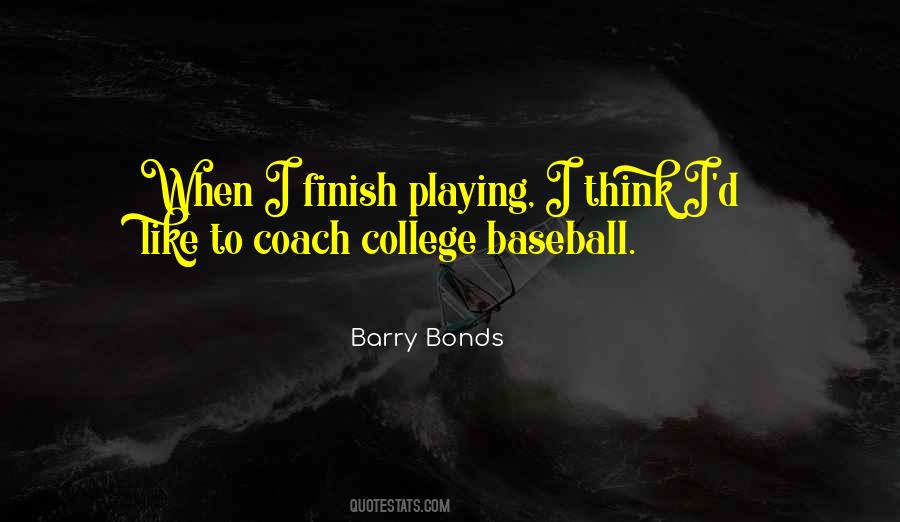 Playing Baseball Quotes #397599