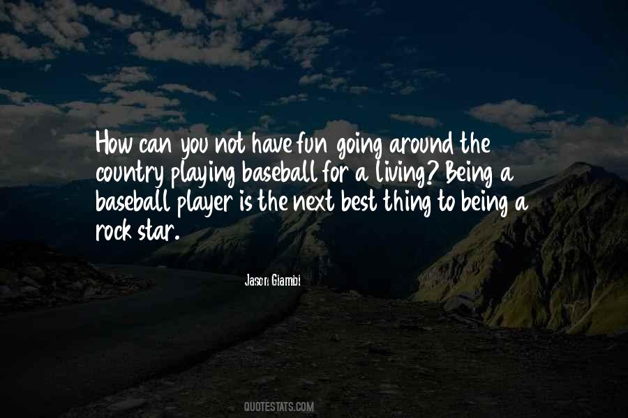 Playing Baseball Quotes #843410