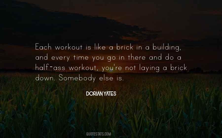 Brick Like Quotes #1140478