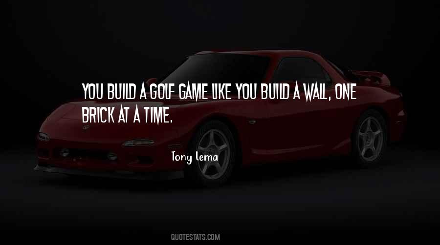 Brick Like Quotes #1703898