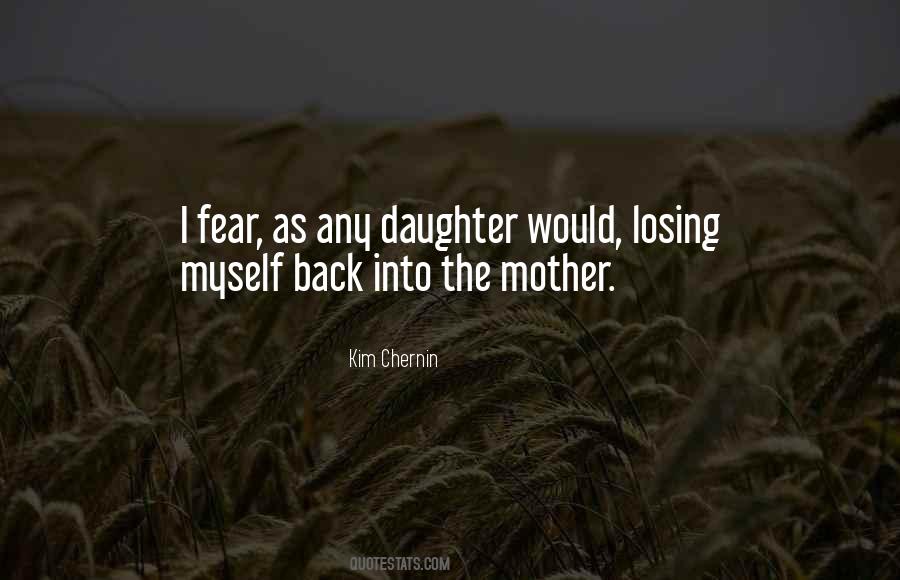 Quotes For Losing Your Mother #1349298