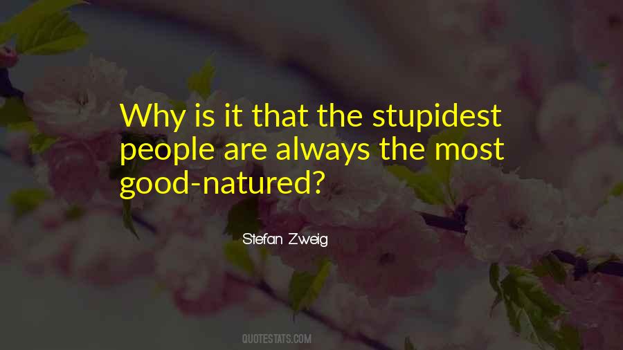 Good Natured People Quotes #1097628