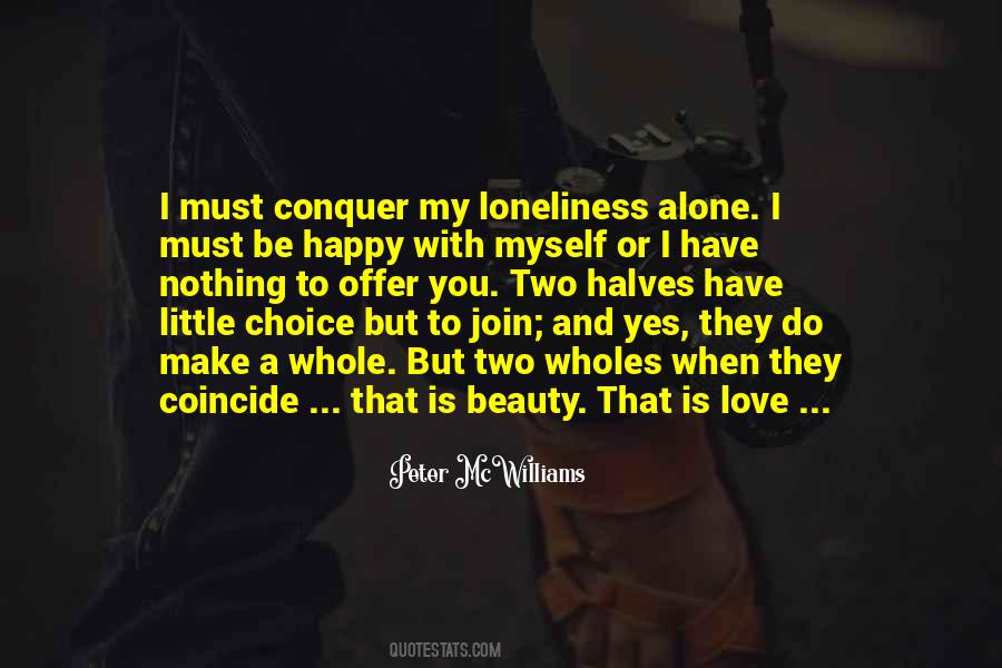 Quotes For Love To Be Alone #351888