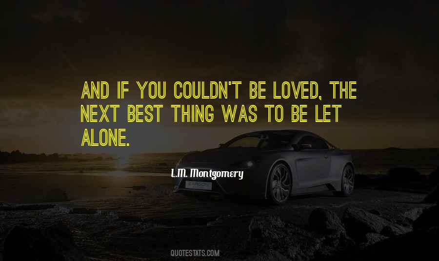 Quotes For Love To Be Alone #675240