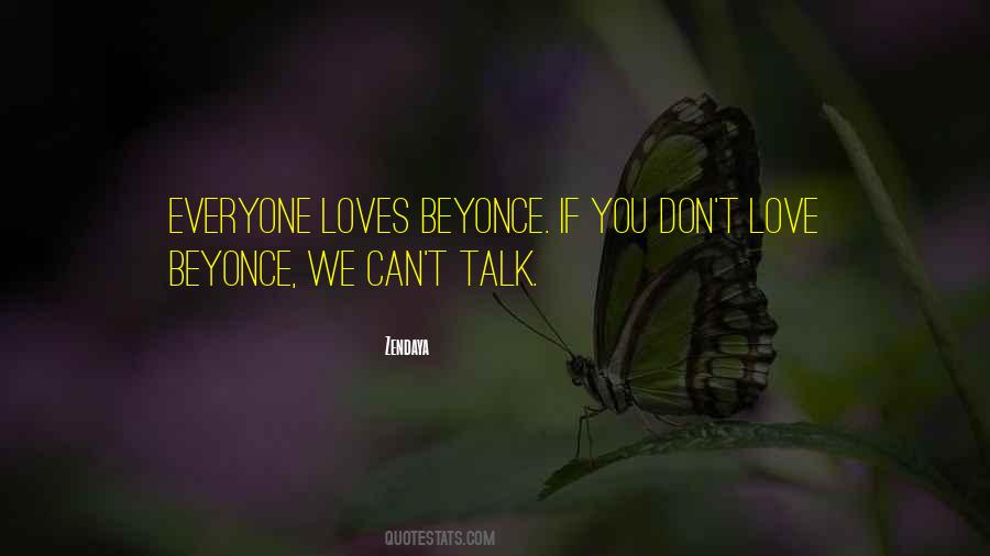 Love Beyonce Quotes #1442210