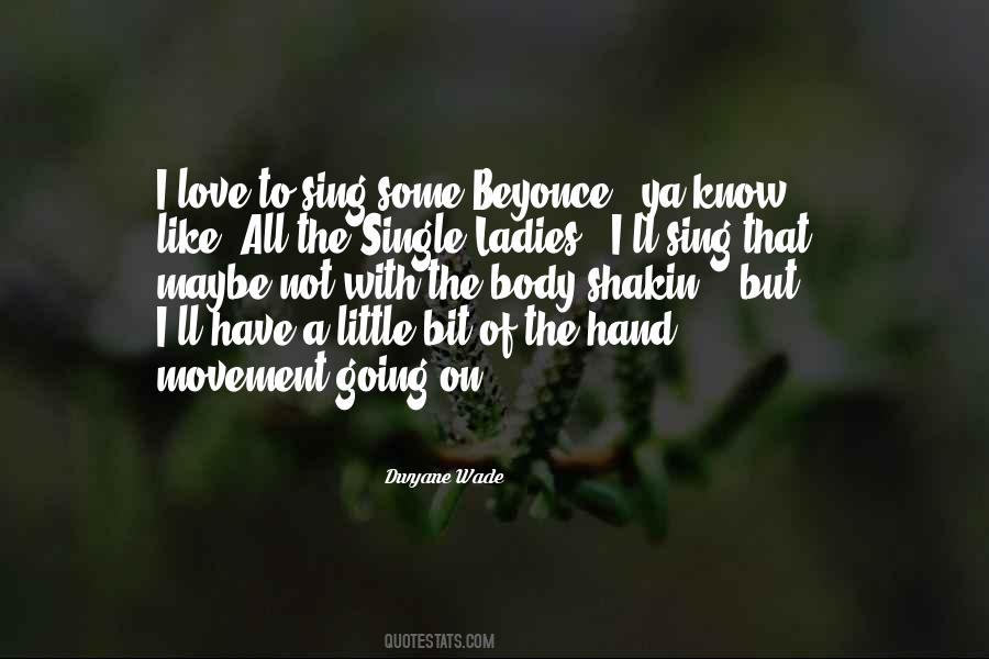 Love Beyonce Quotes #1625389